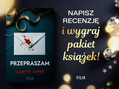  Zrecenzuj „Przepraszam” Marcela Mossa i wygraj 10 książek na Nowy Rok!