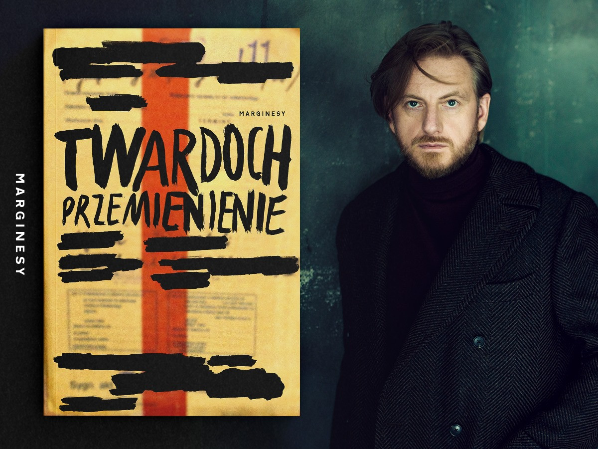 Mroki Peerelu. „Przemienienie” Szczepana Twardocha