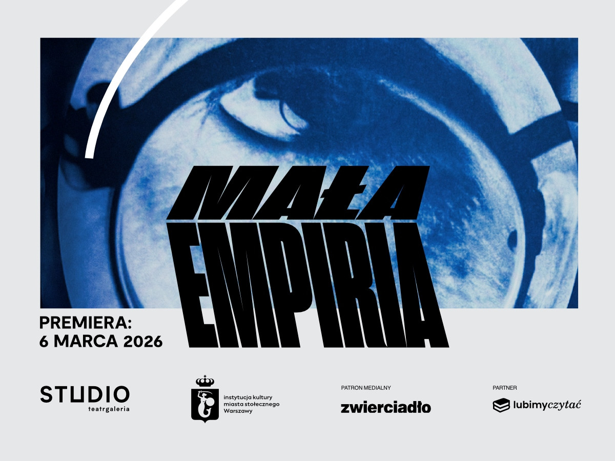 Teatr bliskości. Premiera spektaklu „Mała empiria” – wygraj podwójną wejściówkę