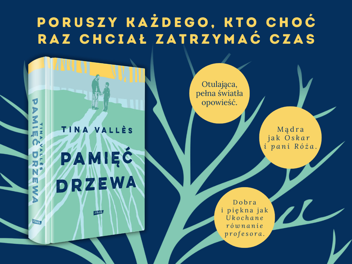 Otulająca, pełna światła opowieść. Rozmawiamy z Tiną Vallès o książce „Pamięć drzewa”