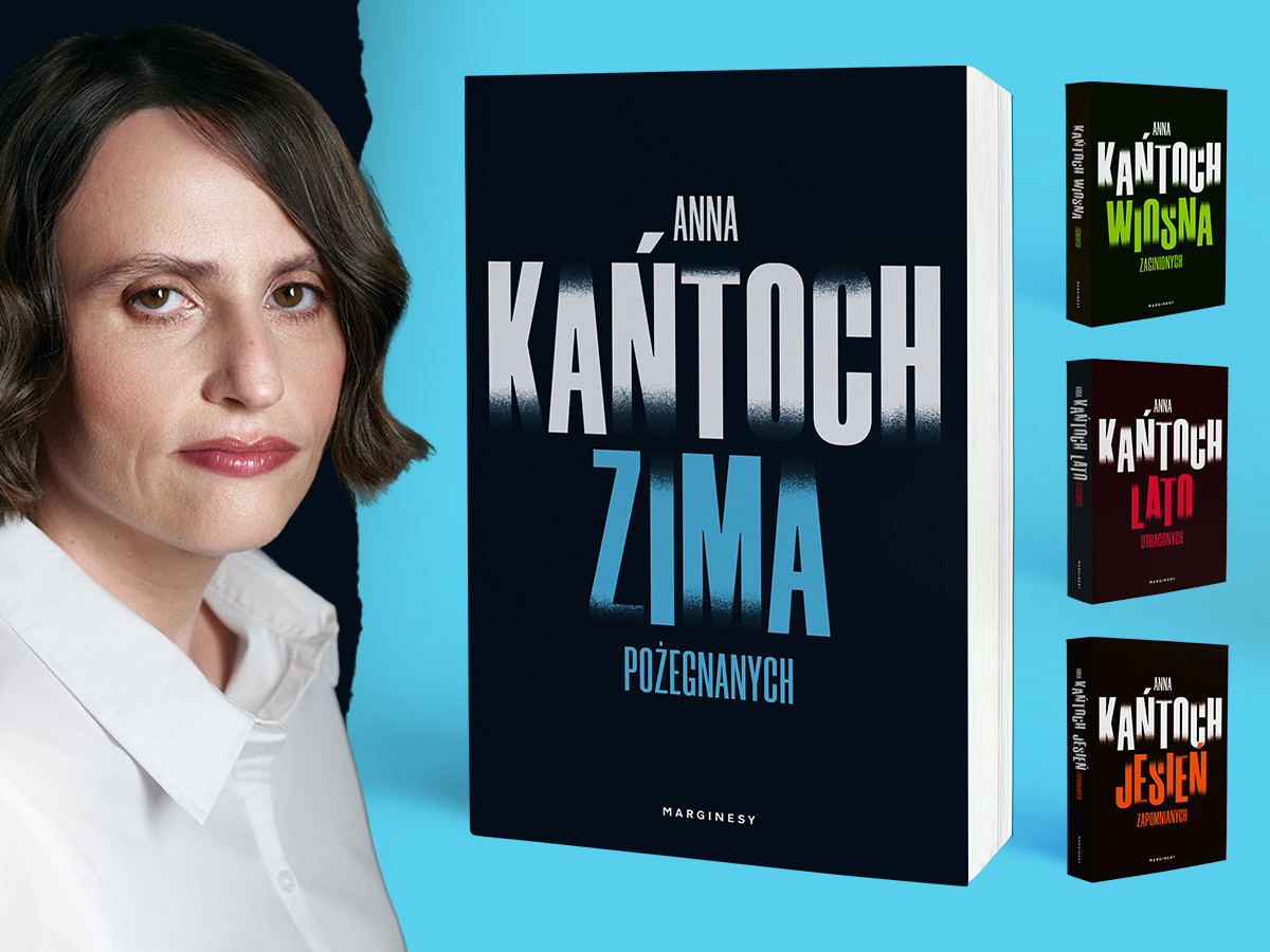Anna Kańtoch: „Lubię opowieści o tym, że czegoś nie wiemy”
