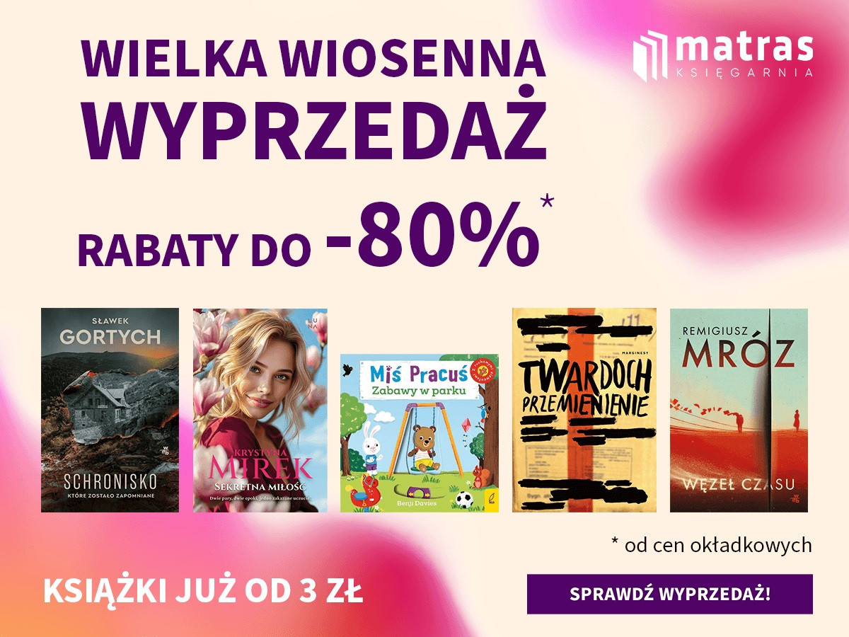 Wielka Wiosenna Wyprzedaż w Matras.pl: tysiące książek nawet 80% taniej