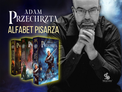 Alfabet pisarza: Adam Przechrzta