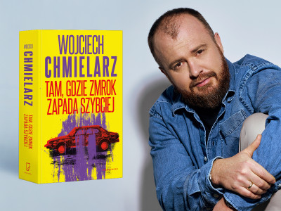 Nowa powieść Wojciecha Chmielarza - przeczytaj fragment!