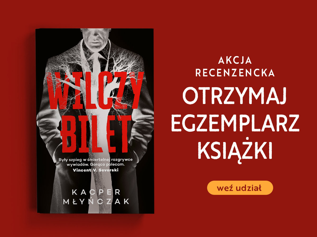 „Wilczy bilet” – czy błędy z przeszłości pozwolą o sobie zapomnieć? Akcja recenzencka
