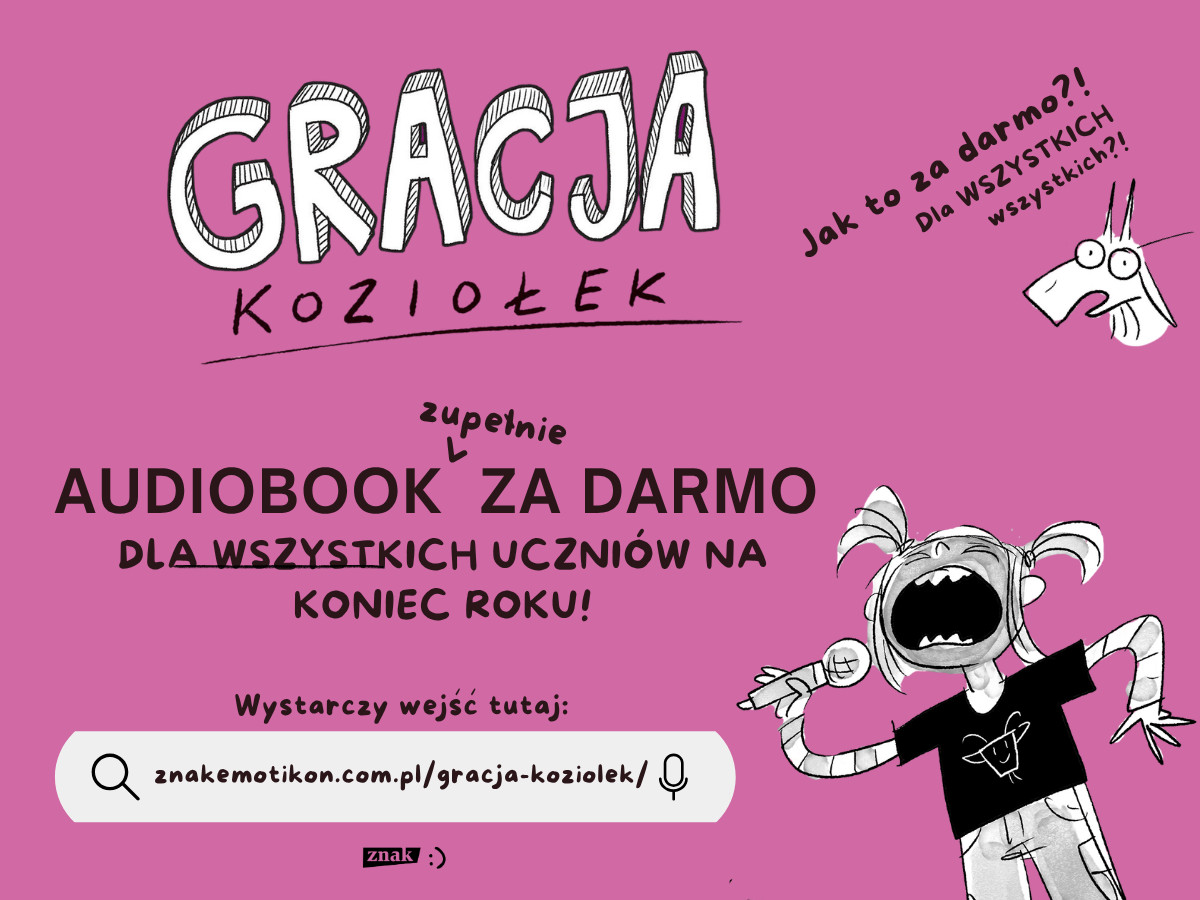 Rozpocznij wakacje z Gracją! Darmowy audiobook w prezencie na zakończenie roku szkolnego