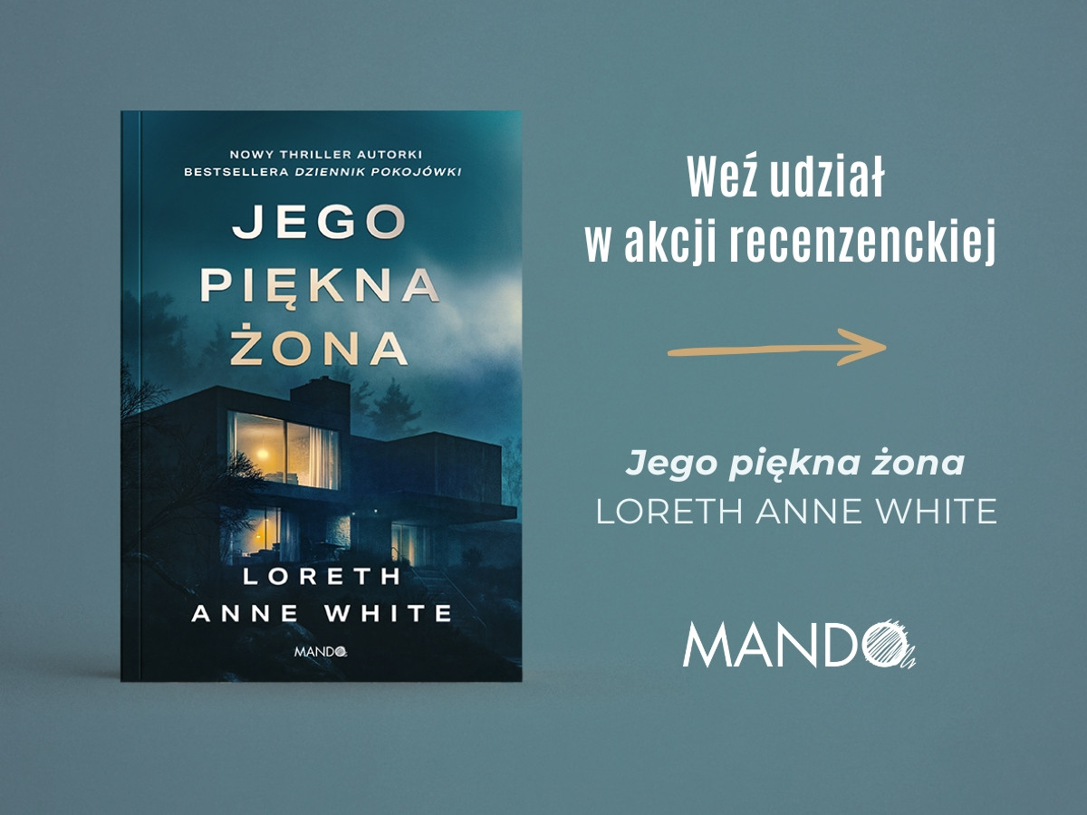 Im więcej sekretów, tym więcej powodów, żeby zabić. „Jego piękna żona” – akcja recenzencka!
